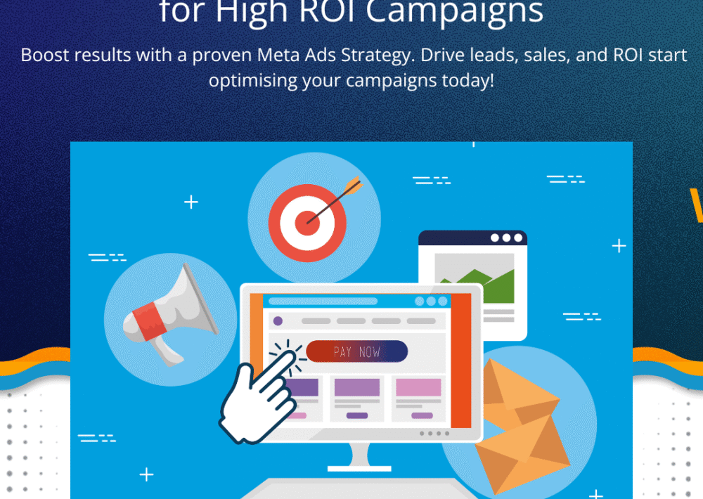 Meta Ads Strategy Guide for High ROI Campaigns